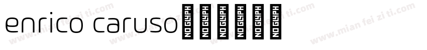 enrico caruso字体转换